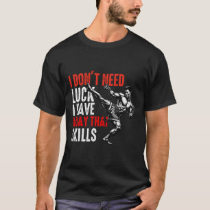 Muay Thai Fighter For Men Dad Boys Thai Kickboxing T-Shirt