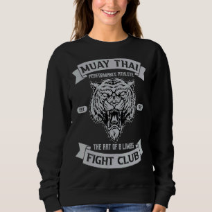 Muay Thai Fighting Mma Fighter Kickboxing Thailand Sweatshirt