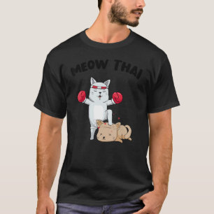 Muay Thai Funny Cat Fighter - MEOW THAI Kitty Work T-Shirt