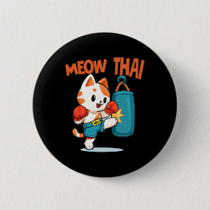 Muay Thai Funny Cat Lover Thai Boxing Thailand Meo 6 Cm Round Badge