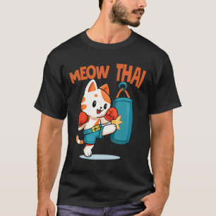 Muay Thai Funny Cat Lover Thai Boxing Thailand Meo T-Shirt