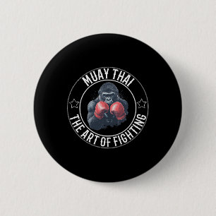 Muay Thai Gorilla - Art Of Fighting Thai Boxing  6 Cm Round Badge