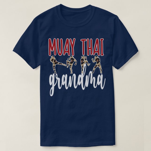 Muay Thai Grandma Proud Muay Thai Grandmother  T-Shirt (Design Front)
