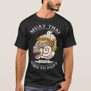 Muay Thai Hanuman Born to Fight T-Shirt