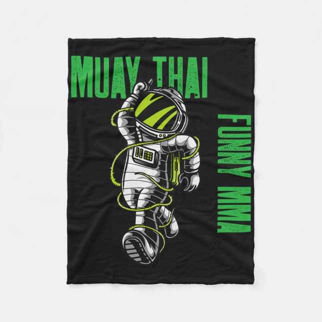 Muay Thai Happy Astronaut, Mma, Kickboxing, Jiu-ji Fleece Blanket (Front)