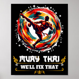 Muay Thai Humour MMA Thai Boxing Kickboxing Muay Poster