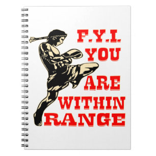 Muay Thai You Are In Range #USAPatriotGraphics  © Notebook