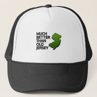 Much better than old Jersey Trucker Hat