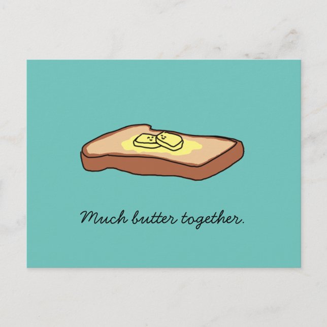 "Much Butter Together" Postcard (Front)