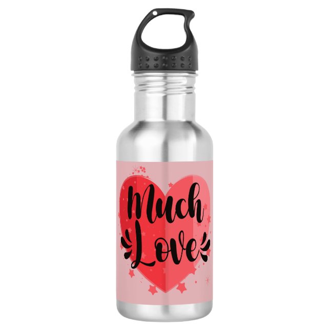Much Love, Big Heart 710 Ml Water Bottle (Front)