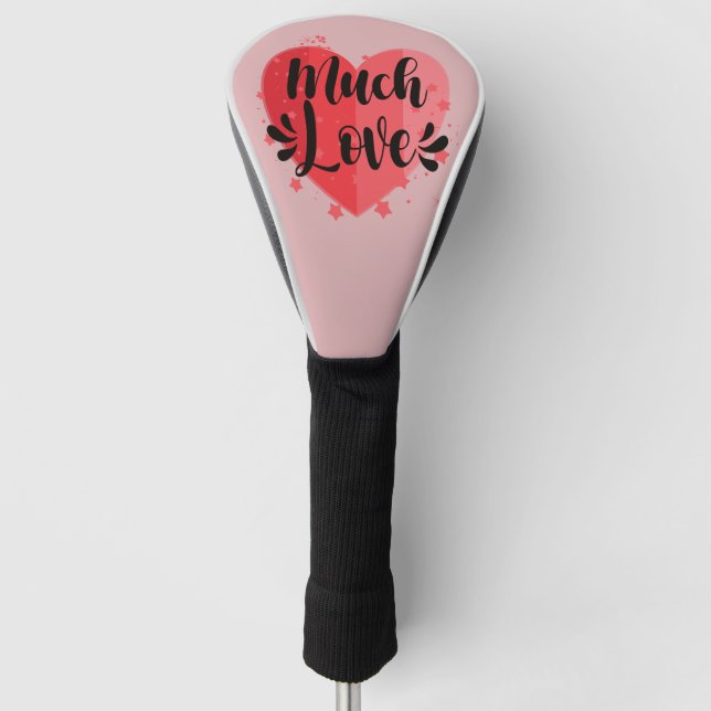 Much Love, Big Heart Golf Head Cover (Front)