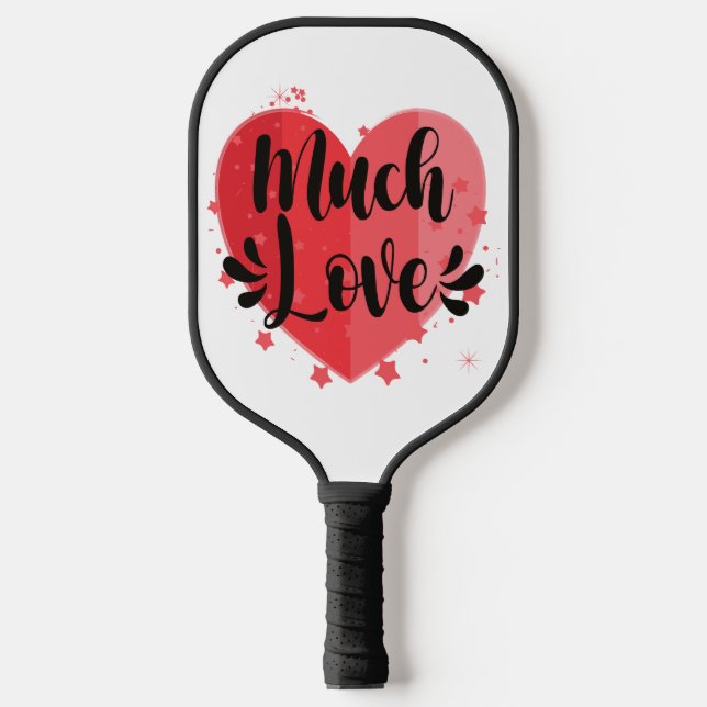Much Love, Big Heart Pickleball Paddle (Front)