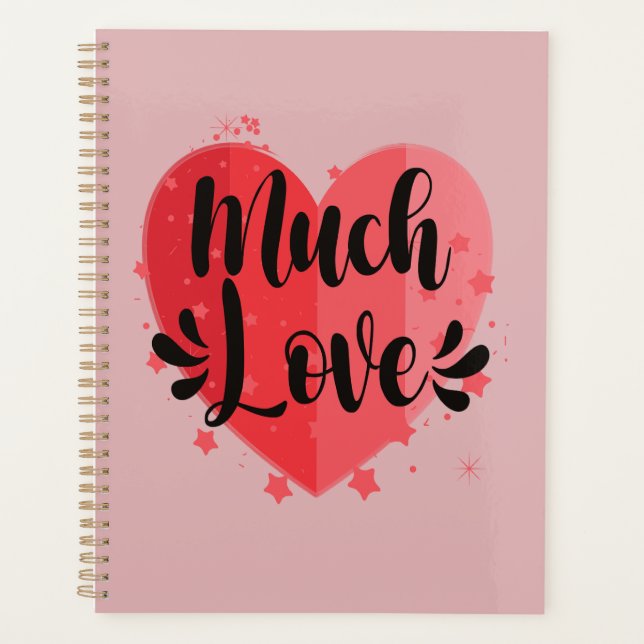 Much Love, Big Heart Planner (Front)