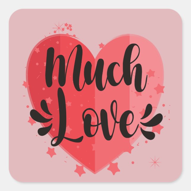 Much Love, Big Heart Square Sticker (Front)