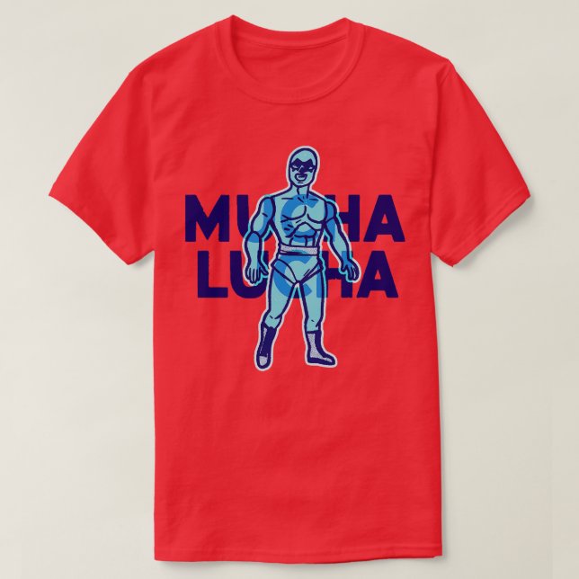 Mucha Lucha T-Shirt (Design Front)