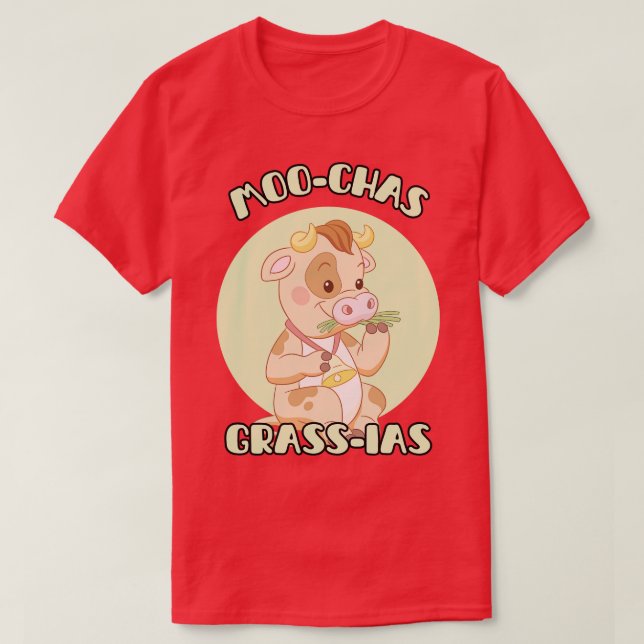 Muchas Gracias Moo Chas Grass Ias 2 T-Shirt (Design Front)