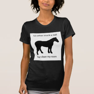 Muck a stall T-Shirt