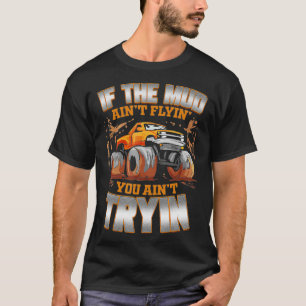 Mud Bogging Truck Mudding Racing T-Shirt