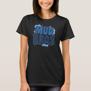 Mud Bros Mud Run T-Shirt