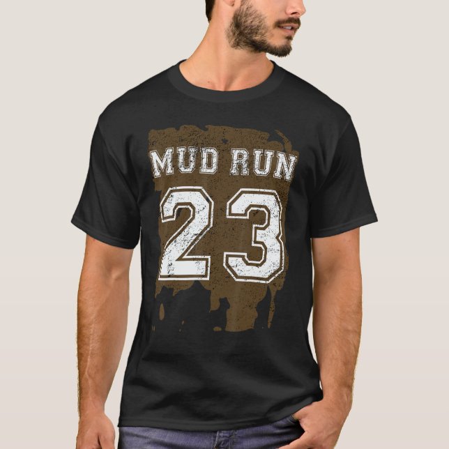 Mud Run 2023 Team Graphic Runners Running Workout T-Shirt (Front)