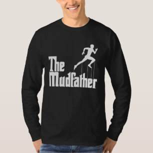 Mud Run for Men Mud Run Team Mud Team T-Shirt