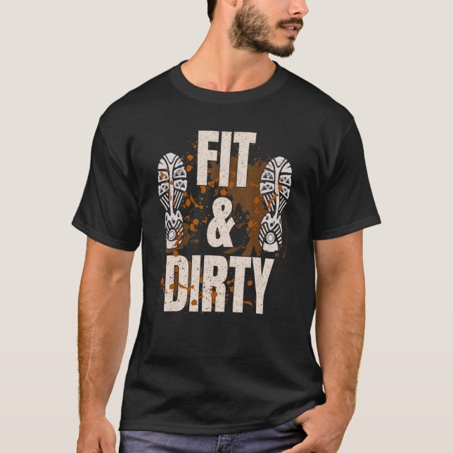 Mud Run Obstacle Course  Dirty Muddy Runner 6 T-Shirt (Front)