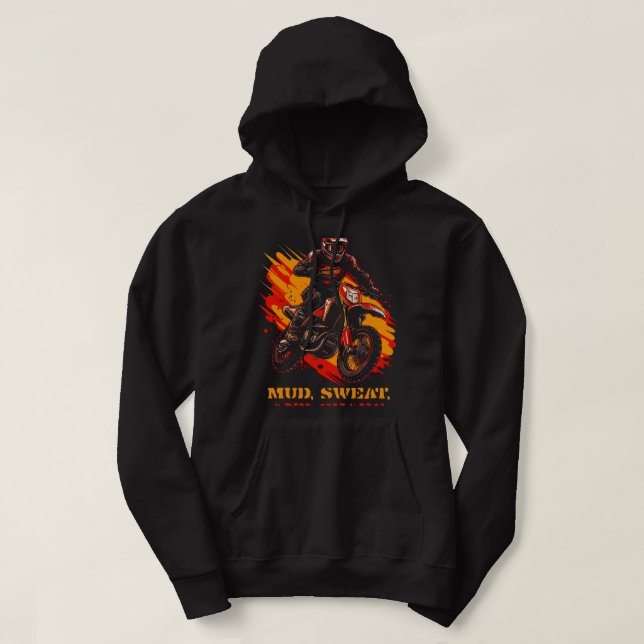 Mud sweat and gears dirt bike riders motocross hoodie (Design Front)