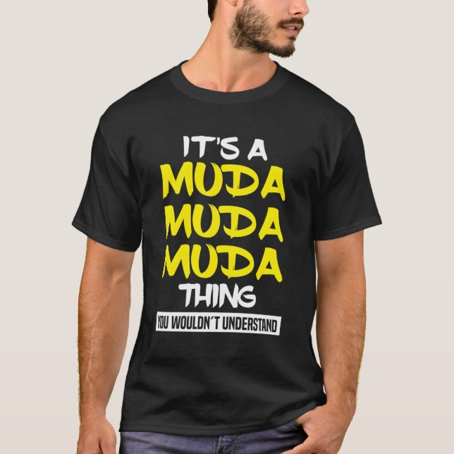 Muda Muda Muda Anime Japanese Manga Quote T-Shirt (Front)