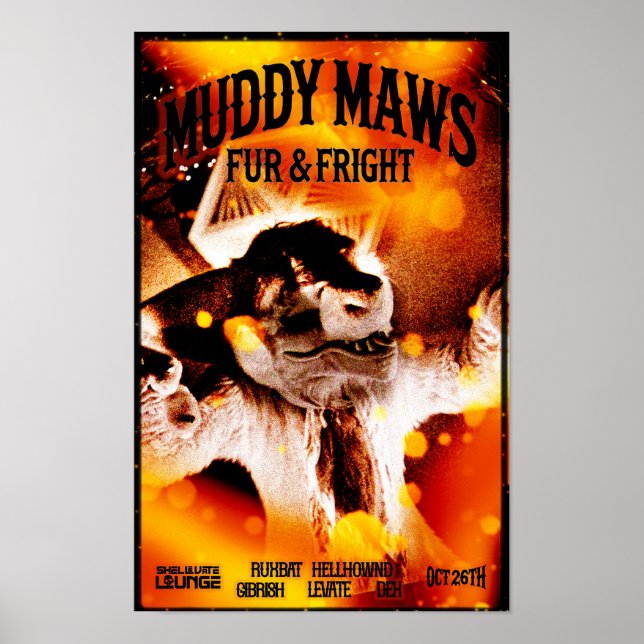 MuddyMaws Fur & Fright #8831 Poster (Front)