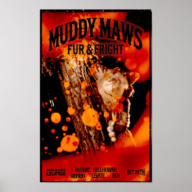 MuddyMaws Fur & Fright #8849 Poster (Front)