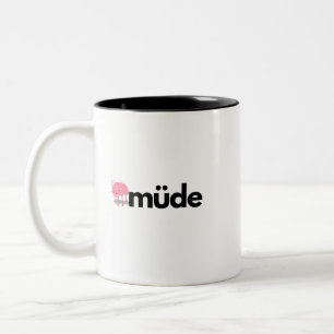 Müde – Minimalist German Word Funny Coffee Mug