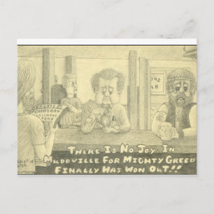 Mudville Greed Original Pencil Drawing Postcard