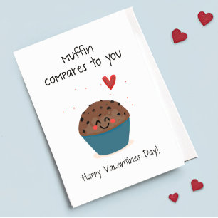 Muffin Compares To You Cute Muffin Pun Valentine Holiday Card