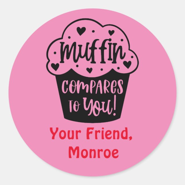 Muffin Compares To You Valentine's Day Sticker (Front)