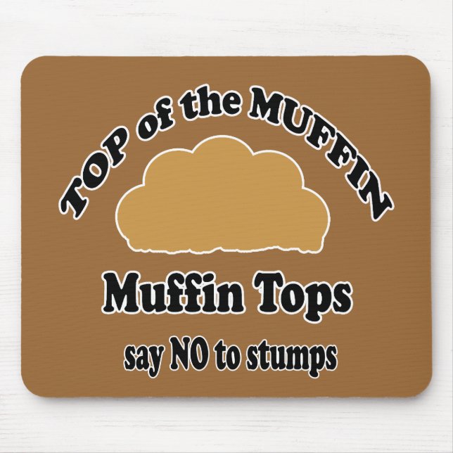 Muffin Tops Mouse pad (Front)