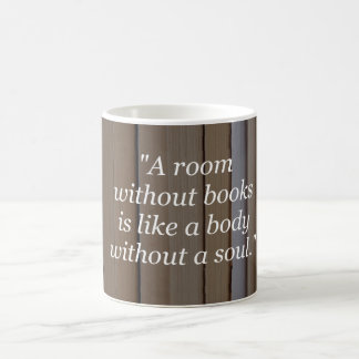 Mug: A room without books is a body without a soul Coffee Mug