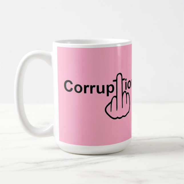 Mug Bird Flipping Corruption Sucks (Left)
