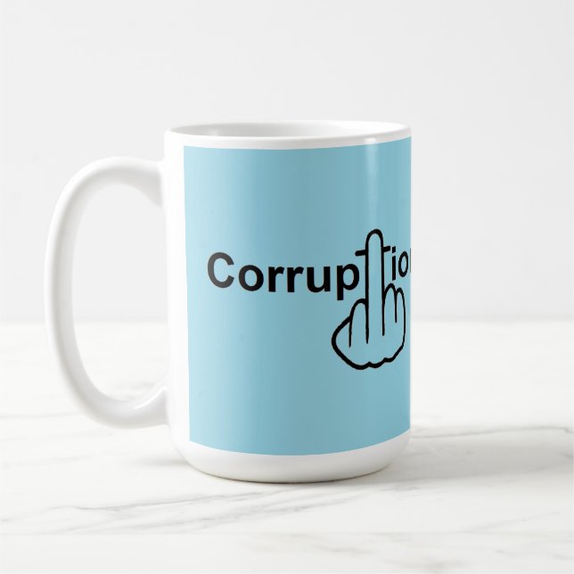 Mug Bird Flipping Corruption Sucks (Left)