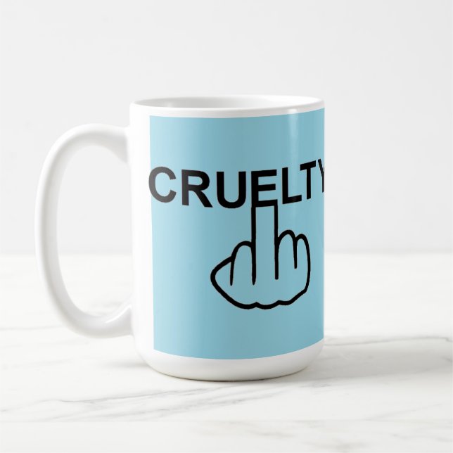 Mug Bird Flipping Cruelty Is Cruel (Left)