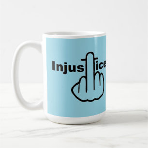 Mug Bird Flipping Injustice Is Bad