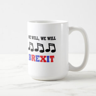 Mug Britain We Will We Will Brexit
