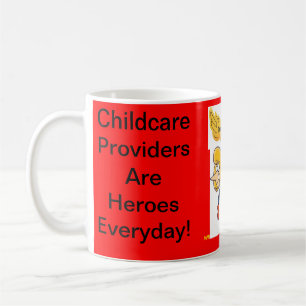 Mug. Childcare Providers Are Heroes Everyday Coffee Mug