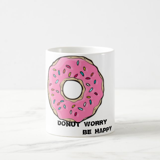 MUG- doughnut worry Coffee Mug (Center)