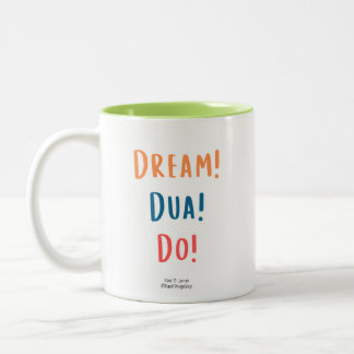Mug - Dream! Dual! Do! - 11 oz