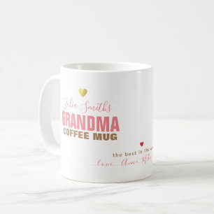 Mug for the Best Grandma Ever, with love...