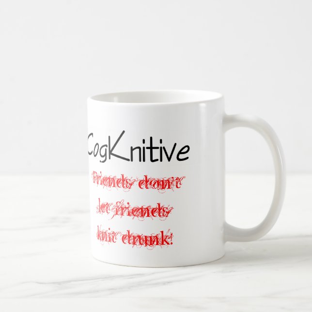 Mug--friends don't let friends... coffee mug (Right)