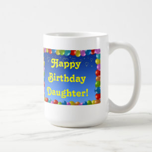 Mug Happy Birthday Daughter