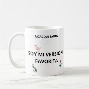 Mug I Am My Favorite Version – Healing Gift