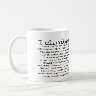 Mug - I Climbed It! Cape Hatteras Lighthouse