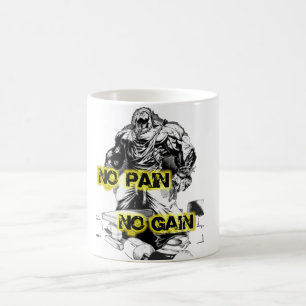 MUG IN THE PAIN IN THE GAIN